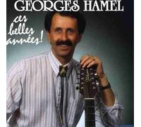 Georges Hamel - Ces Belles Annees [Import]