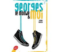 Georges, le monde et moi