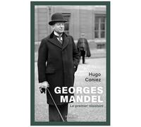 Hugo Coniez – Georges Mandel – Le premier résistant – Biographie – Perrin – Broché