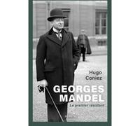 Hugo Coniez – Georges Mandel – Le premier résistant – Biographie – Perrin – Broché