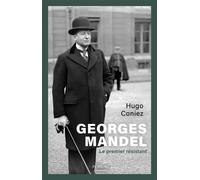 Hugo Coniez – Georges Mandel – Le premier résistant – Biographie – Perrin – Broché