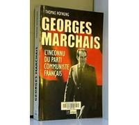 Georges Marchais : L'inconnu du parti communiste français