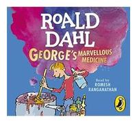 Georges Marvellous Medicine by Roald Dahl Roald Dahl (Auteur)
