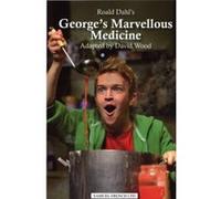 George's Marvellous Medicine Dahl, Roald (Auteur)