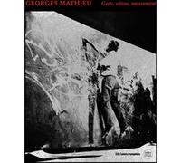 Georges mathieu Briend c/coullare b/de chassey e (Auteur)