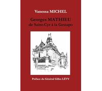 Georges Mathieu de Saint-Cyr à la Gestapo