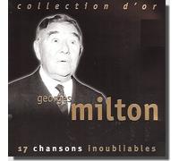 Georges Milton - Collection d Or