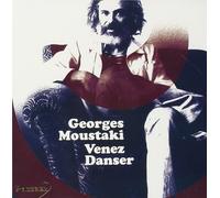 GEORGES MOUSTAKI - VENEZ DANSER CD NEUF