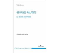 Georges Palante La révolte pessimiste - Tristan Velardo - L'harmattan - broché - Etude