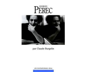 Georges Perec - Claude Burgelin - Seuil - broché - Biographie