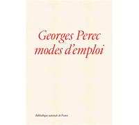 Georges Perec, modes d'emploi - Claire Lesage - Bibliothèque Nationale De France - broché - Guide