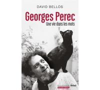 Georges Perec Une vie dans les mots - David Bellos - Seuil - broché - Livre