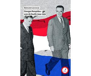 GEORGES POMPIDOU - AVEC DE GAULLE 1944-1959 - LIVRE [HD DVD]