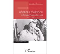 Georges Pompidou - Un Président Passionné De Poésie