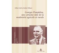 Georges Pompidou, une certaine idée de la modernité agricole et rurale