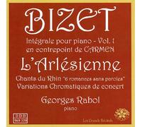 GEORGES RABOL - Bizet: Integrale de l'oeuvre pour piano Vol. 1