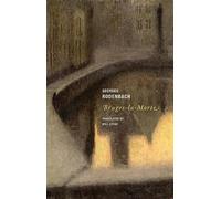 Georges Rodenbach Bruges-la-Morte /anglais