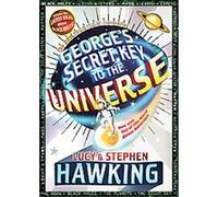 Christophe Galfard, Stephen Hawking, Stephen W. Hawking – George's Secret Key to the Universe