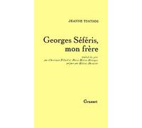 Georges Séféris, mon frère