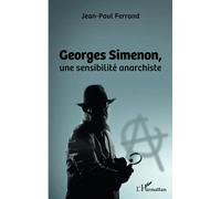Georges Simenon: Une sensiblité anarchiste