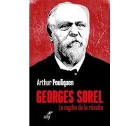 Georges Sorel - Le mythe de la révolte