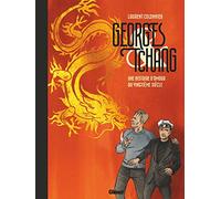 Laurent Colonnier – Georges & Tchang – Une histoire d'amour au vingtième siècle – Nouvelle édition