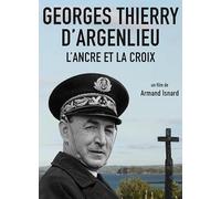 Georges Thierry D’ARGENLIEU, L’Ancre ET LA Croix
