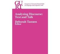 Georgetown University Round Table on Languages and Linguistics GURT 1981 Analyzing Discourse