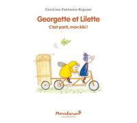 Georgette et Lilette - Tome 2: C'est parti, mon kiki !