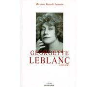 Georgette leblanc (1869-1941) Maxime Benoît-Jeannin (Auteur)