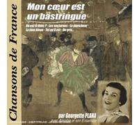 Georgette Plana Mon Coeur Est Un Bastringue