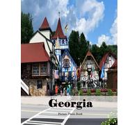 Georgia: A Beautifully Curated Coffee Table Book for Travel and Tourism Enthusiasts