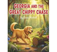 Georgia and the Great Chippy Chase