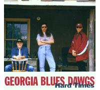 Georgia Blues Dawgs - Hard Times [Import]