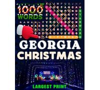 Georgia Christmas Word Search (Large Print): 50 Local Word-Find Puzzles • 20 Words Each • 1000 Georgia Terms • Answers Included • Easy to Read for Adults & Seniors