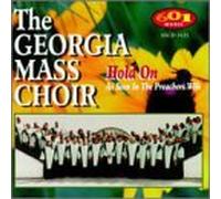 Georgia Mass Choir - Hold on