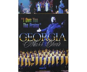 Georgia Mass Choir: I Owe You the Praise [Import USA Zone 1]