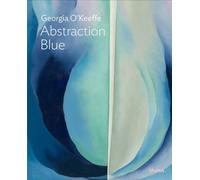 Georgia O'Keeffe Abstraction Blue /anglais