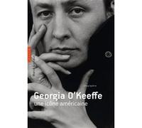 Georgia O'Keeffe, une icône américaine Marie Garraut (Auteur)