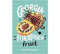 Georgia Peaches and Other Forbidden Fruit by Jaye Brown Paperback Book Jaye Robin Brown (Auteur)