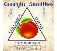 Georgia Satellites - Homegrown, Live Columbus, Ohio, 1987 [Import]
