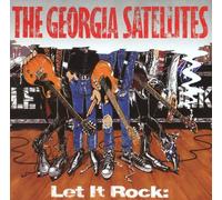 Georgia Satellites - Let It Rock -Best of-