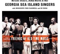 Georgia Sea Island Singers - The Complete Friends Of Old Time Music Concert [Compact Discs]