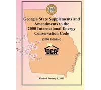 Georgia State Supplements and Amendments to the 2000 International Energy Conservation Code