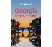 Lonely Planet – Georgia & the Carolinas – Guide – 4e édition – Broché – Anglais