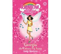 Georgia The Guinea Pig Fairy: The Pet Keeper Fairies Book 3