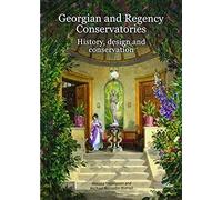 Georgian And Regency Conservatories