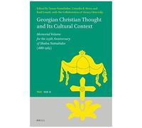 Georgian Christian Thought And Its Cultural Context