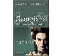 Georgiana, duchesse de Devonshire Amanda Foreman (Auteur)