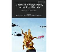 Georgia's Foreign Policy In The 21st Century: Challenges For A Small State